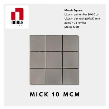Keramik Noble Tile Mosaic MICK 10 MCM - 30x30 Cm. 97x97 Mm