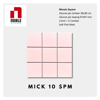 Keramik Noble Tile Mosaic MICK 10 SPM - 30x30 Cm. 97x97 Mm
