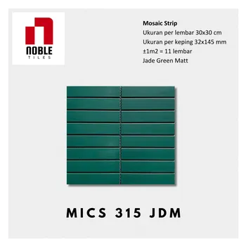 Keramik Noble Tile Mosaic MICS 315 JDM - 30x30 Cm. 32x145 Mm