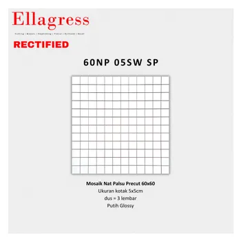 Keramik Ellagress Precut 60NP 05SW SP - 5x5cm. 60x60cm. Putih Glossy