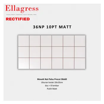 Keramik Ellagress Precut 36NP 10PT MATT - 10x10cm. 30x60cm. Putih Matt